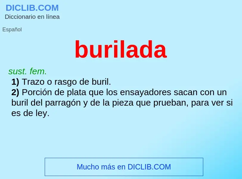 ¿Qué es burilada? - significado y definición