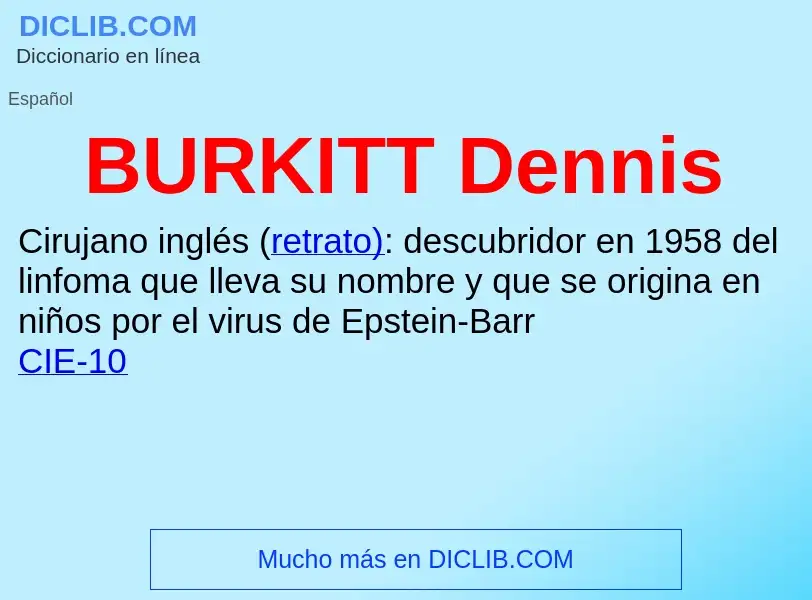 Τι είναι BURKITT Dennis - ορισμός