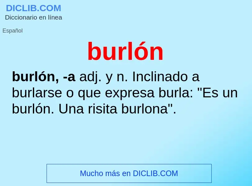 Что такое burlón - определение