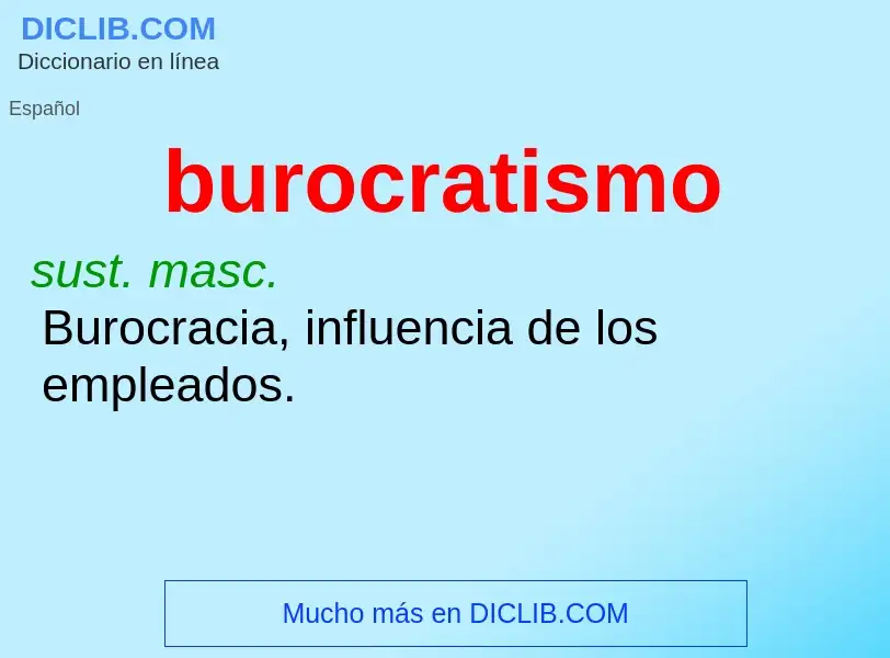 What is burocratismo - definition