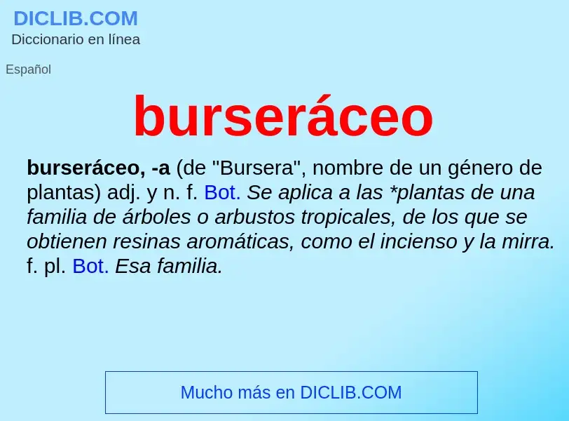 Qu'est-ce que burseráceo - définition