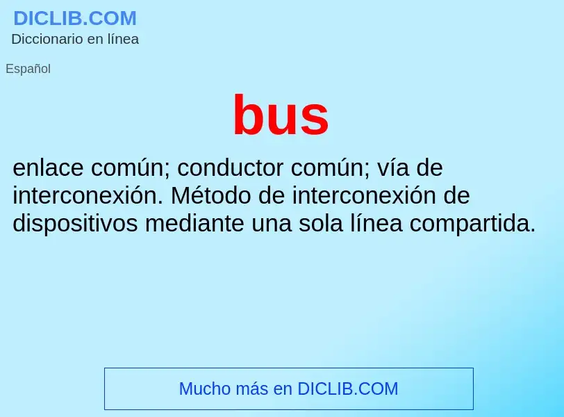 ¿Qué es bus? - significado y definición