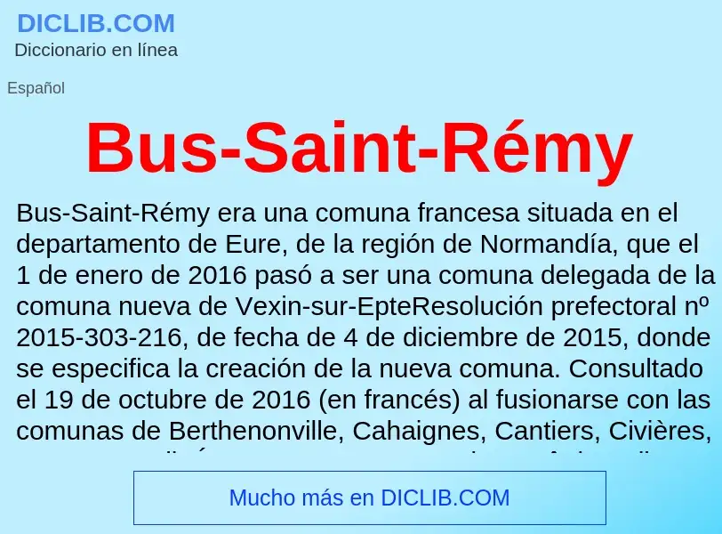 Τι είναι Bus-Saint-Rémy - ορισμός