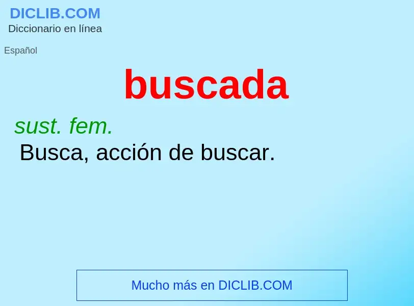 What is buscada - definition