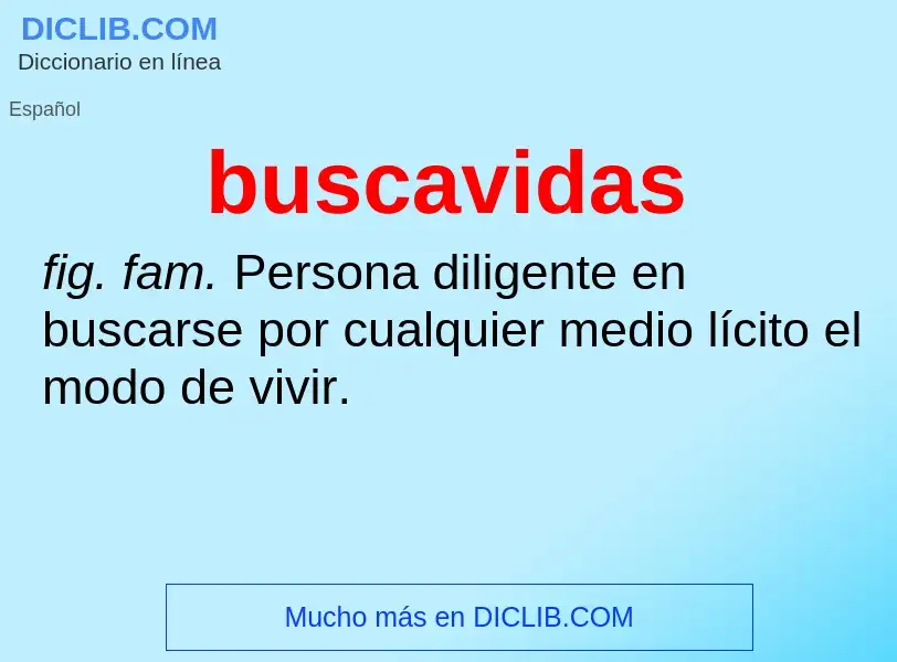 Wat is buscavidas - definition