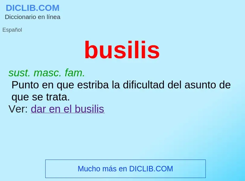 What is busilis - meaning and definition