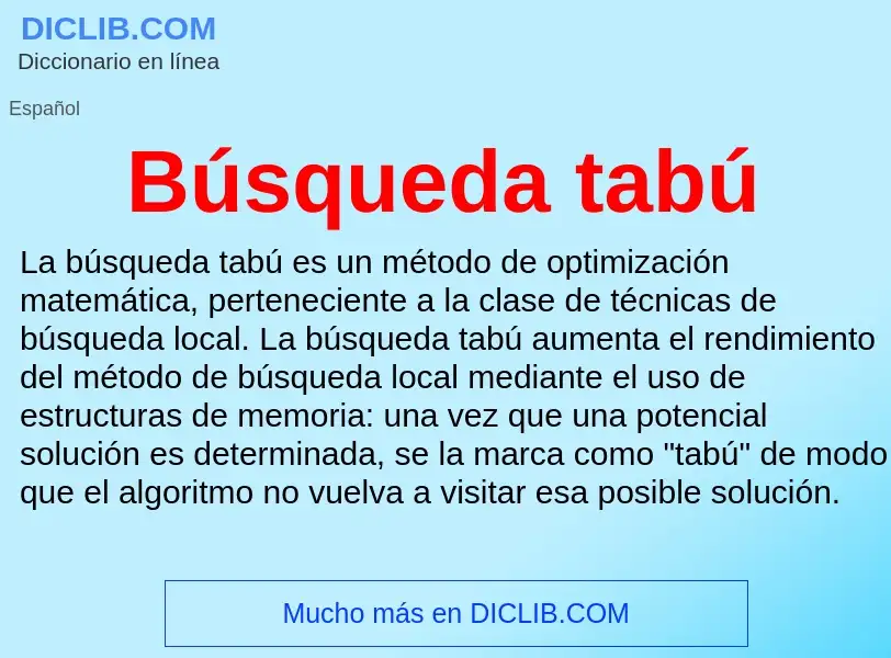 Wat is Búsqueda tabú - definition