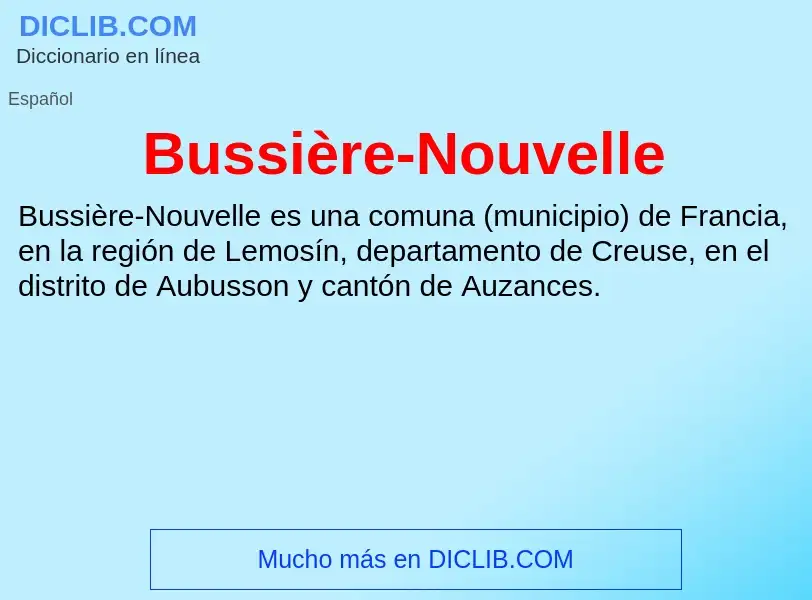 ¿Qué es Bussière-Nouvelle? - significado y definición