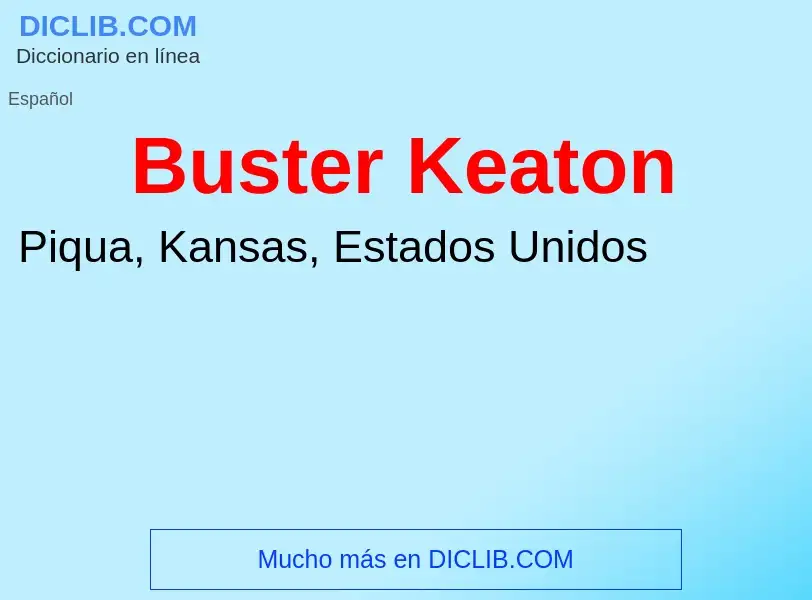 ¿Qué es Buster Keaton? - significado y definición