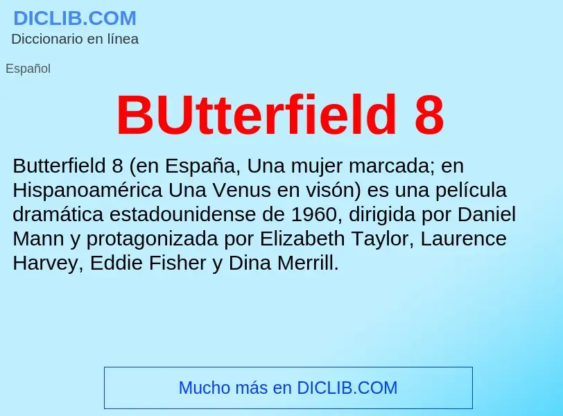 What is BUtterfield 8 - definition