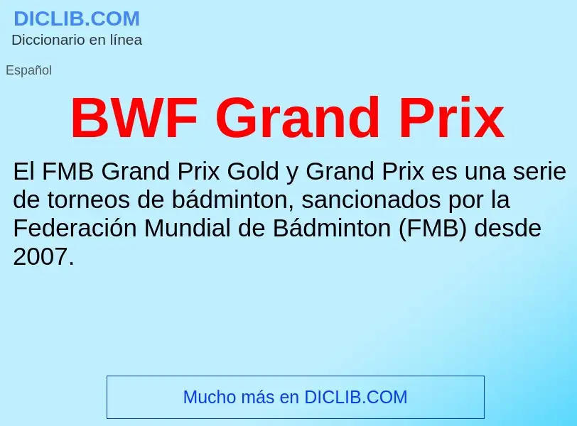 Τι είναι BWF Grand Prix - ορισμός