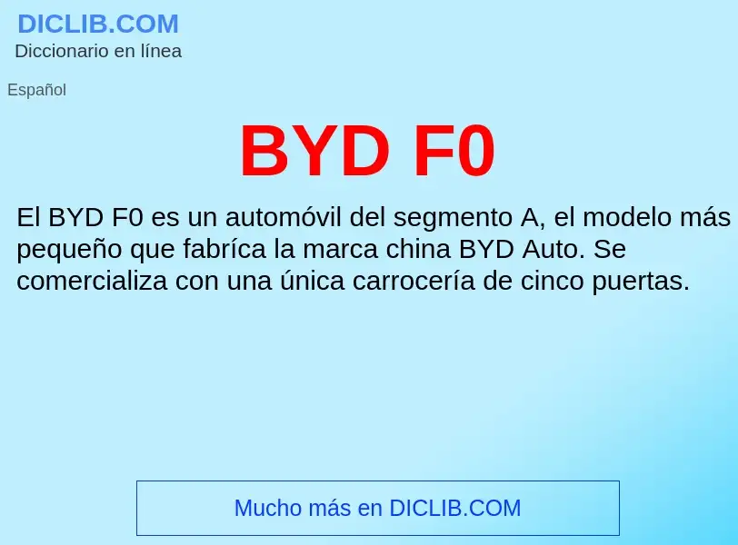 What is BYD F0 - definition