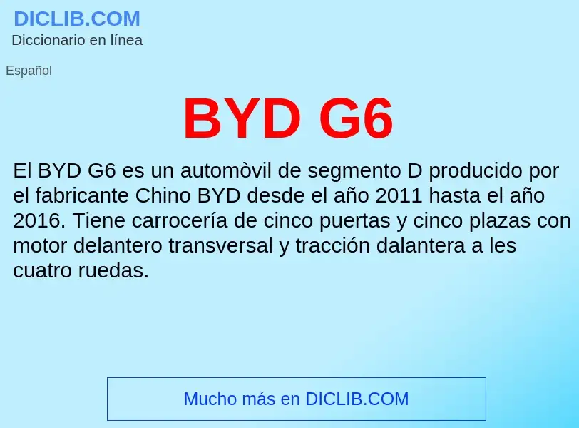 Τι είναι BYD G6 - ορισμός