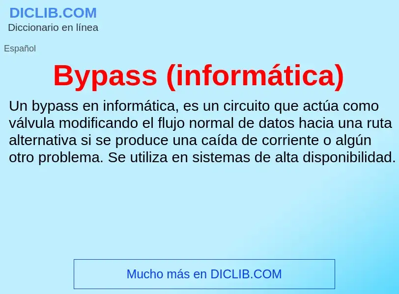 Wat is Bypass (informática) - definition