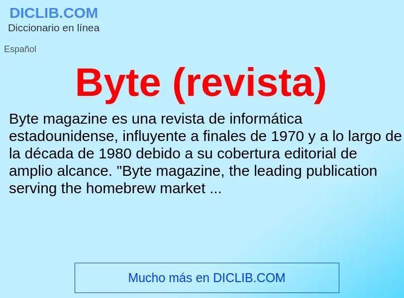 Che cos'è Byte (revista) - definizione