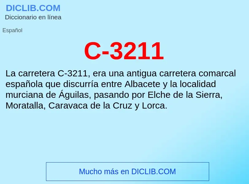 ¿Qué es C-3211? - significado y definición