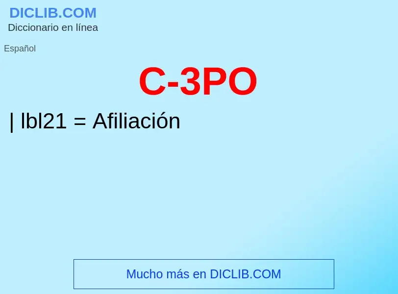 O que é C-3PO - definição, significado, conceito