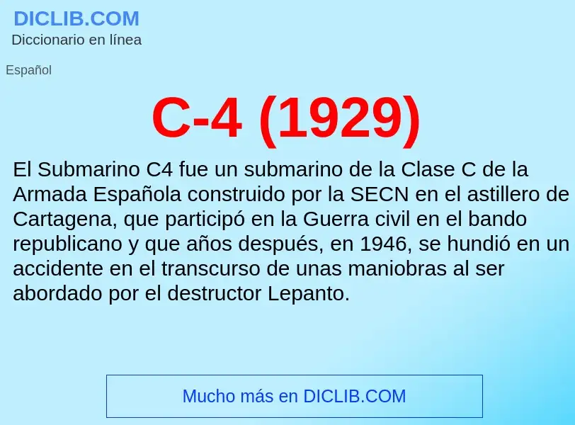 Was ist C-4 (1929) - Definition