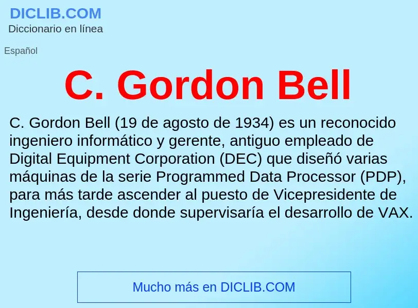 O que é C. Gordon Bell - definição, significado, conceito