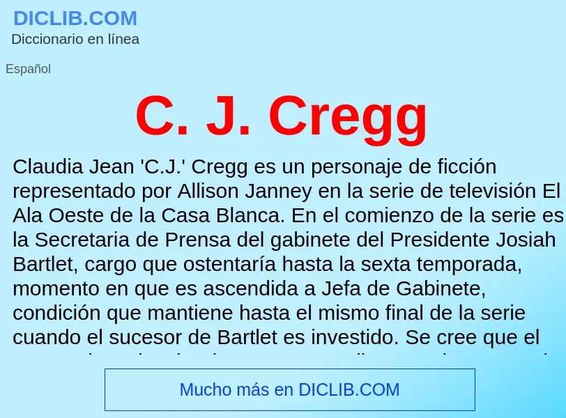 Was ist C. J. Cregg - Definition