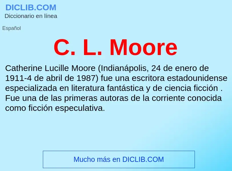 Was ist C. L. Moore - Definition