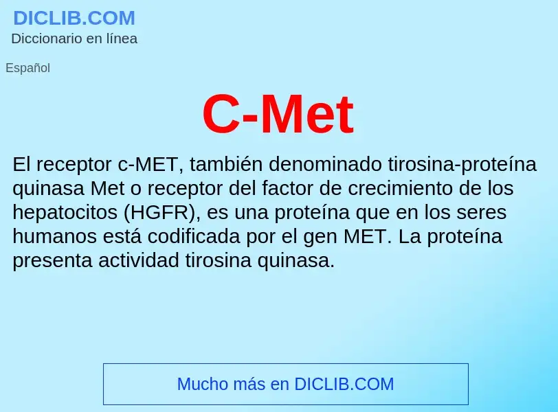 O que é C-Met - definição, significado, conceito