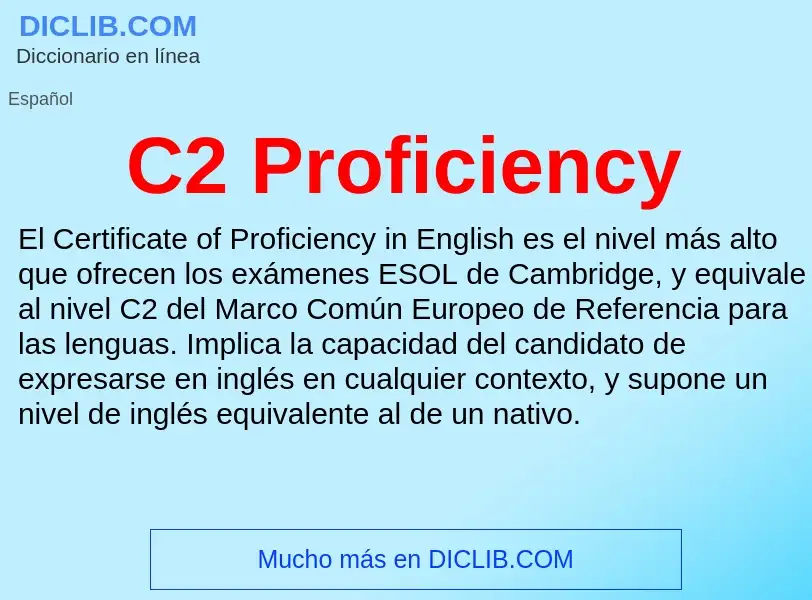 O que é C2 Proficiency - definição, significado, conceito