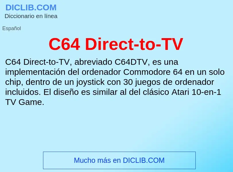 Что такое C64 Direct-to-TV - определение