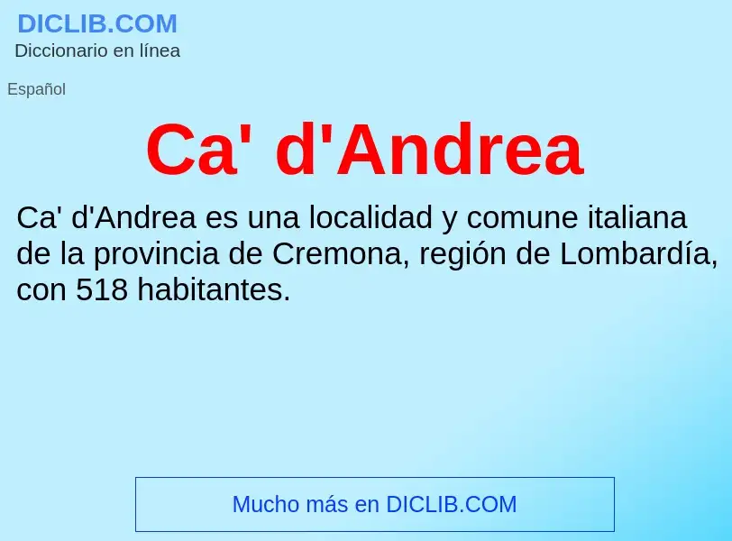 ¿Qué es Ca' d'Andrea? - significado y definición