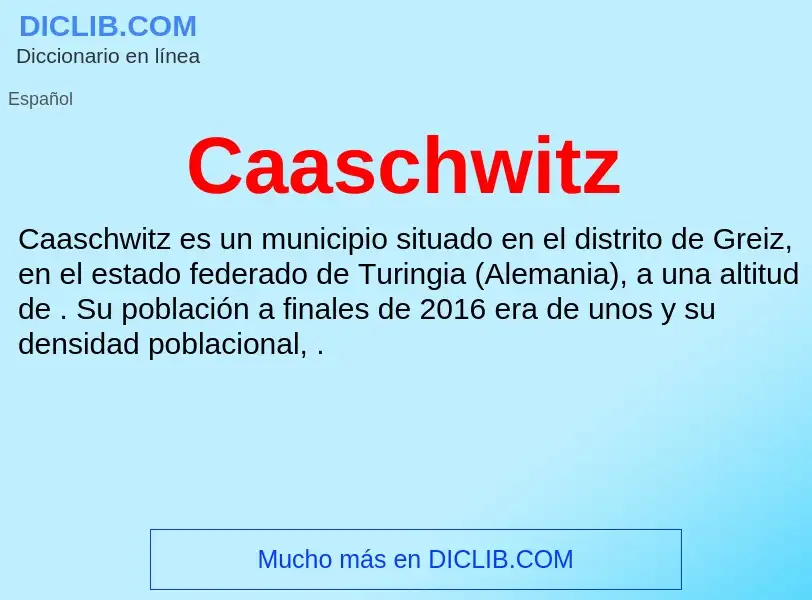 ¿Qué es Caaschwitz? - significado y definición