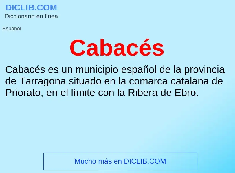 ¿Qué es Cabacés? - significado y definición