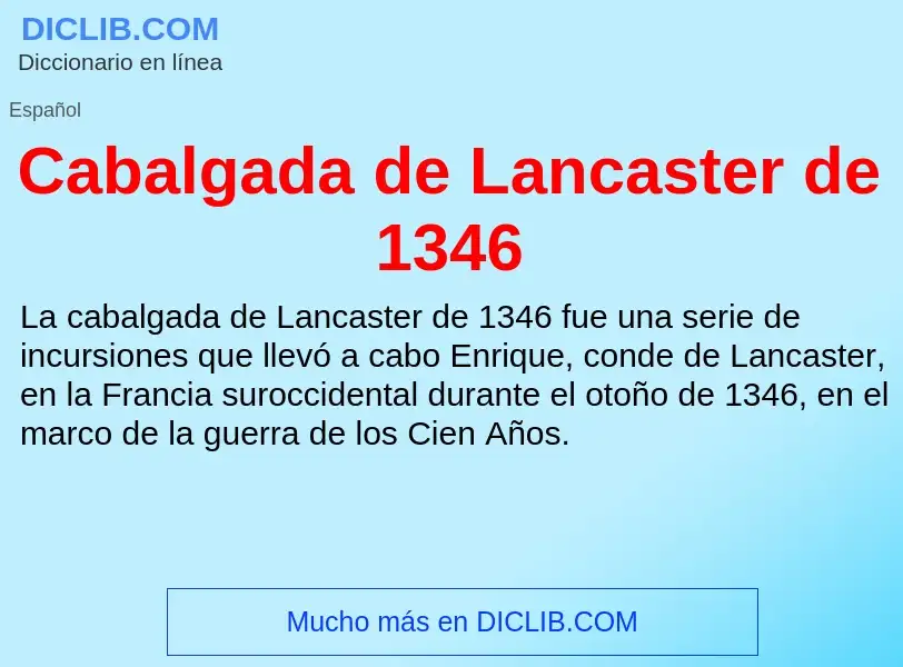 Что такое Cabalgada de Lancaster de 1346 - определение