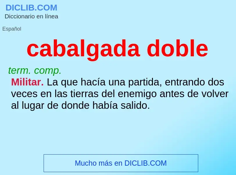 O que é cabalgada doble - definição, significado, conceito