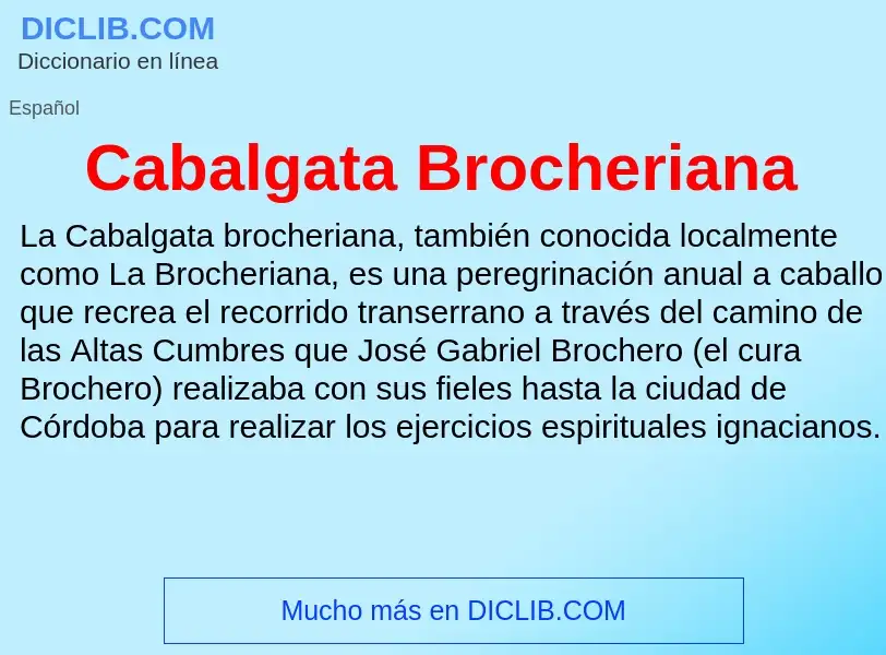 ¿Qué es Cabalgata Brocheriana? - significado y definición