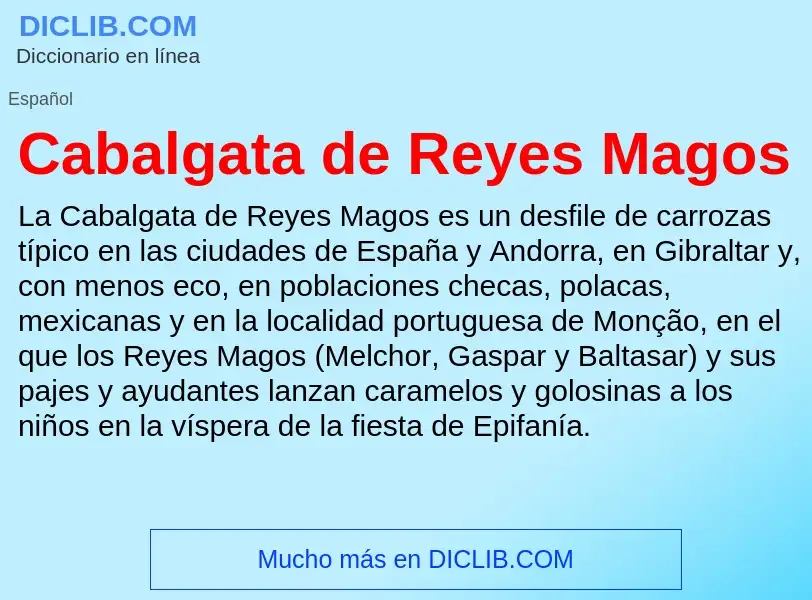 ¿Qué es Cabalgata de Reyes Magos? - significado y definición