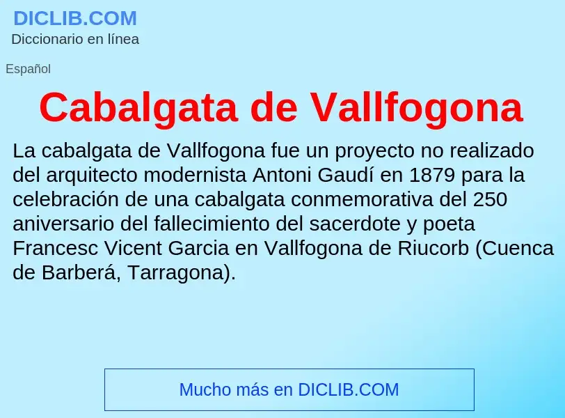 ¿Qué es Cabalgata de Vallfogona? - significado y definición