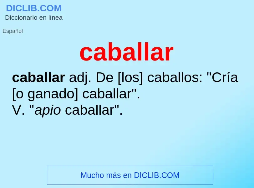 What is caballar - definition