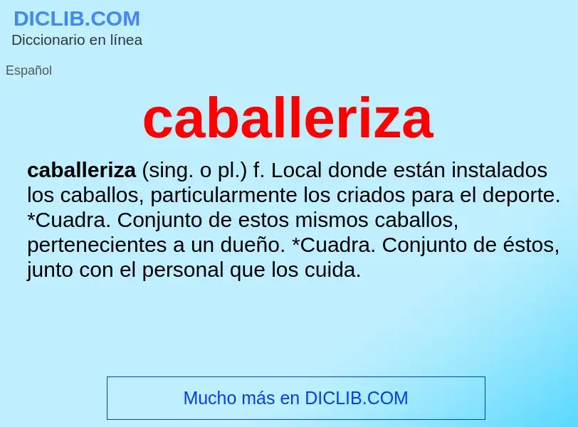 What is caballeriza - meaning and definition