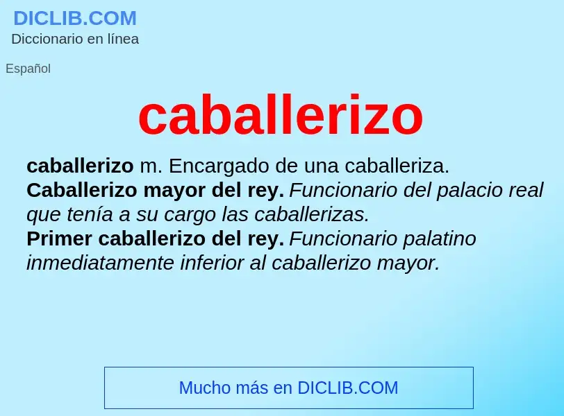 Wat is caballerizo - definition