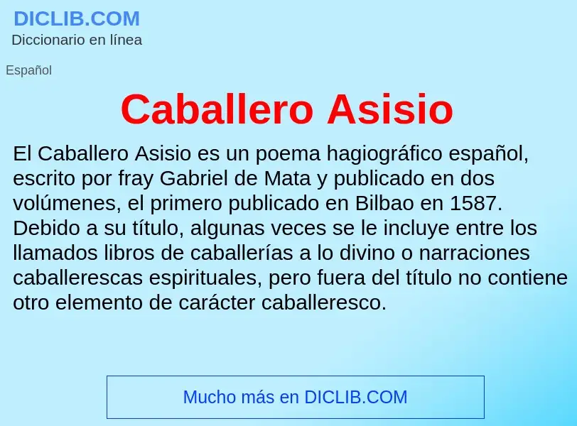 ¿Qué es Caballero Asisio? - significado y definición