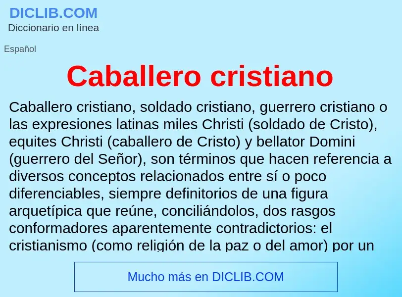 ¿Qué es Caballero cristiano? - significado y definición