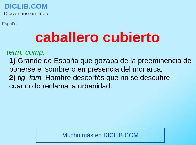 What is caballero cubierto - meaning and definition