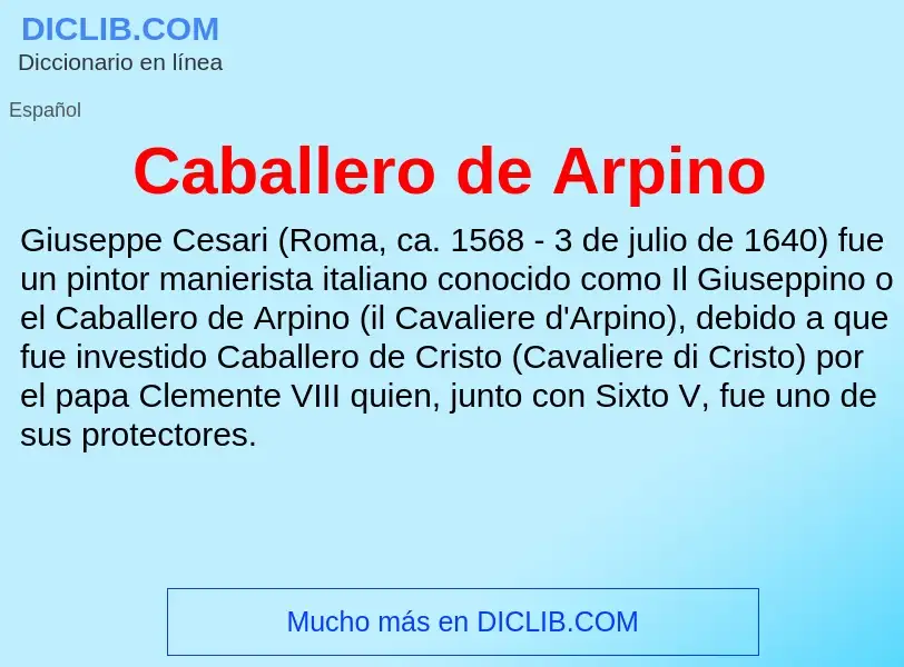 ¿Qué es Caballero de Arpino? - significado y definición