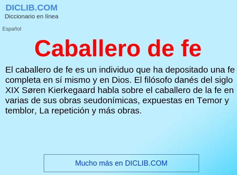 ¿Qué es Caballero de fe? - significado y definición