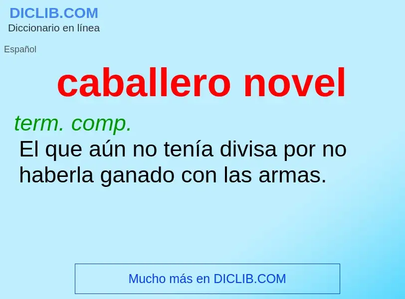 What is caballero novel - meaning and definition