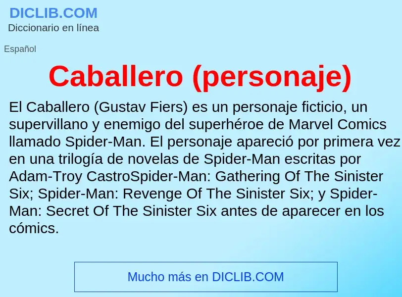 ¿Qué es Caballero (personaje)? - significado y definición