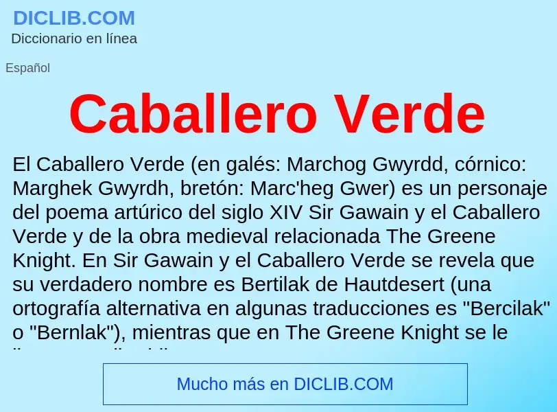 ¿Qué es Caballero Verde? - significado y definición