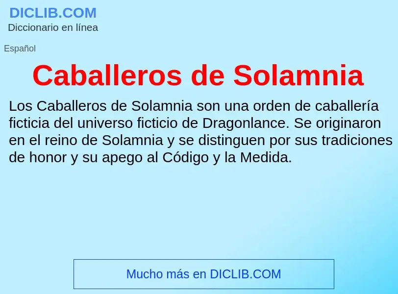 ¿Qué es Caballeros de Solamnia? - significado y definición