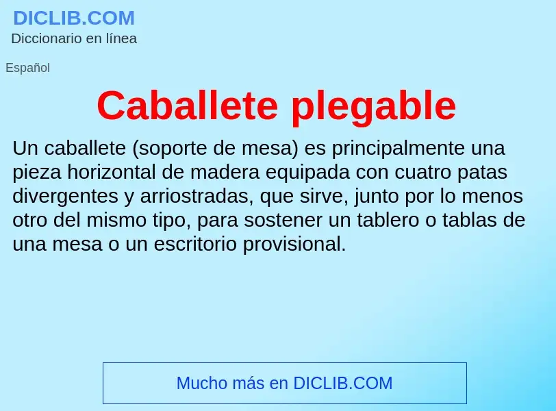 ¿Qué es Caballete plegable? - significado y definición