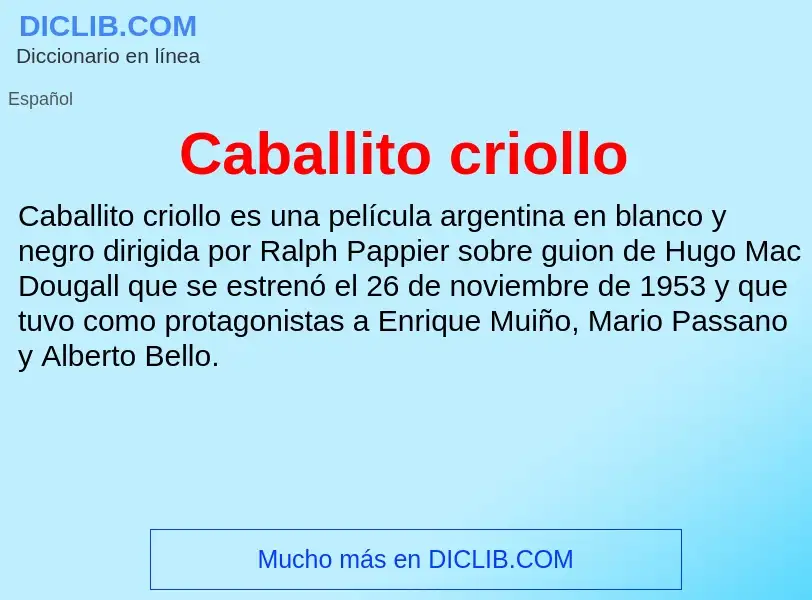 ¿Qué es Caballito criollo? - significado y definición